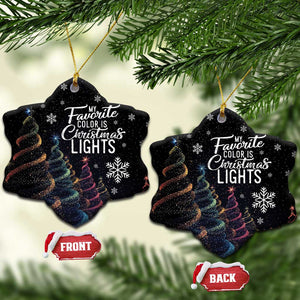 Funny Xmas Christmas Ornament My Favorite Color is Christmas Lights TS09 Snow Flake Christmas Eve Print Your Wear