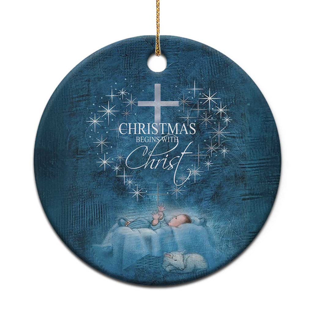 Christmas Begins With Christ Christmas Ornament TS09 Print Your Wear