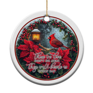 Memorial Christmas Ornament Those We Love Don't Go Away The Walk Beside Us Every Day TS09 Print Your Wear