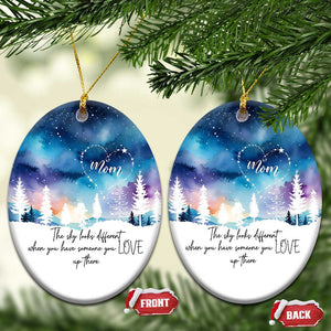 Memorial Christmas Ornament The Sky Looks Different When You Have Someone You Love Up There TS09 Oval Aurora Print Your Wear