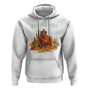 Western Bigfoot Hoodie Funny El Squatcho Poncho Mexican TS09 White Printyourwear