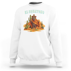 Western Bigfoot Sweatshirt Funny El Squatcho Poncho Mexican TS09 White Printyourwear