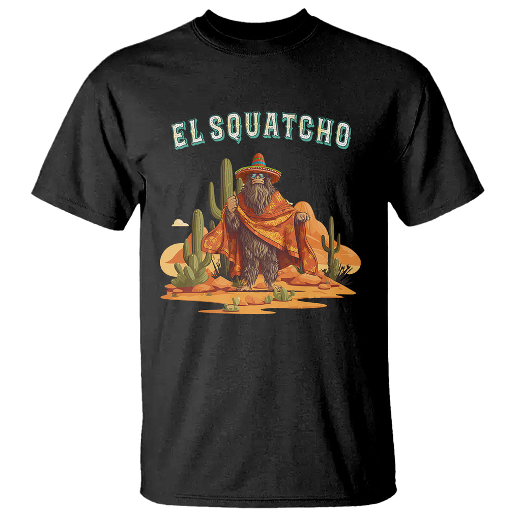 Western Bigfoot T Shirt Funny El Squatcho Poncho Mexican TS09 Black Printyourwear