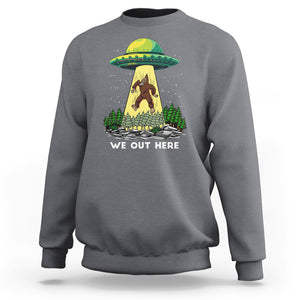 Funny Bigfoot And UFO We Out Here Sasquatch Sweatshirt TS09 Charcoal Printyourwear