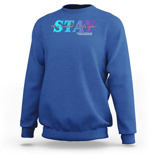 Suicide Prevention Sweatshirt This World Needs You Call Or Text 988 TS09 Royal Blue Print Your Wear