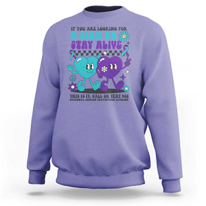 Suicide Prevention Call Or Text 988 Sweatshirt If You Are Looking For A Sign To Stay Groovy TS09 Violet Print Your Wear