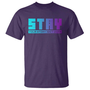 Suicide Prevention Stay T Shirt Your Story Is Not Over Semicolon TS09 Purple Print Your Wear