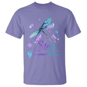 Suicide Prevention Stay T Shirt This World Needs You Semicolon Dragonflies TS09 Violet Print Your Wear