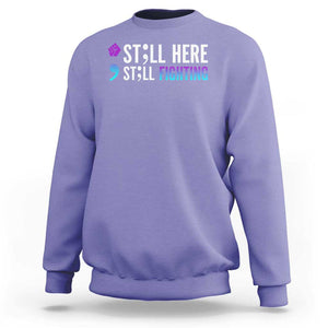 Still Here Still Fighting Semicolon Suicide Prevention Sweatshirt TS09 Violet Print Your Wear