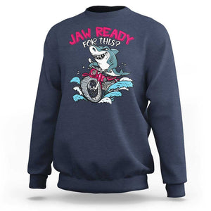 Shark Lover Sweatshirt Jaw Ready For This Riding Motorbike TS09 Navy Print Your Wear