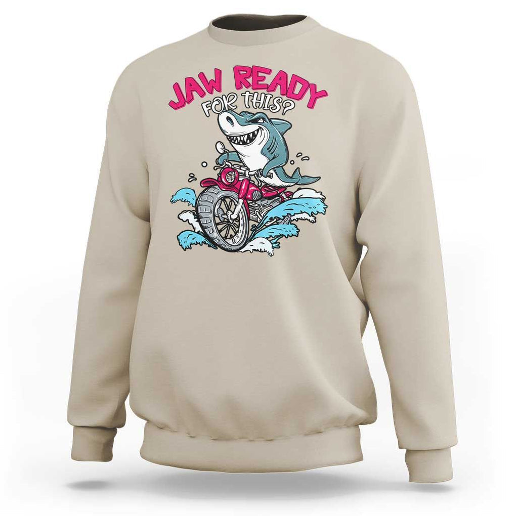 Shark Lover Sweatshirt Jaw Ready For This Riding Motorbike TS09 Sand Print Your Wear