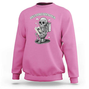 Book Lover Sweatshirt One More Chapter Bookaholic Skeleton TS09 Azalea Print Your Wear