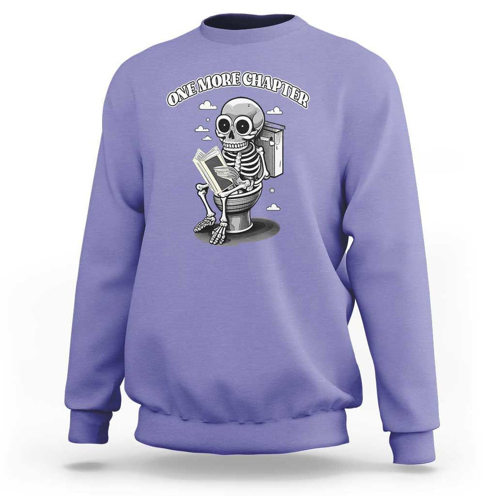 Book Lover Sweatshirt One More Chapter Bookaholic Skeleton TS09 Violet Print Your Wear