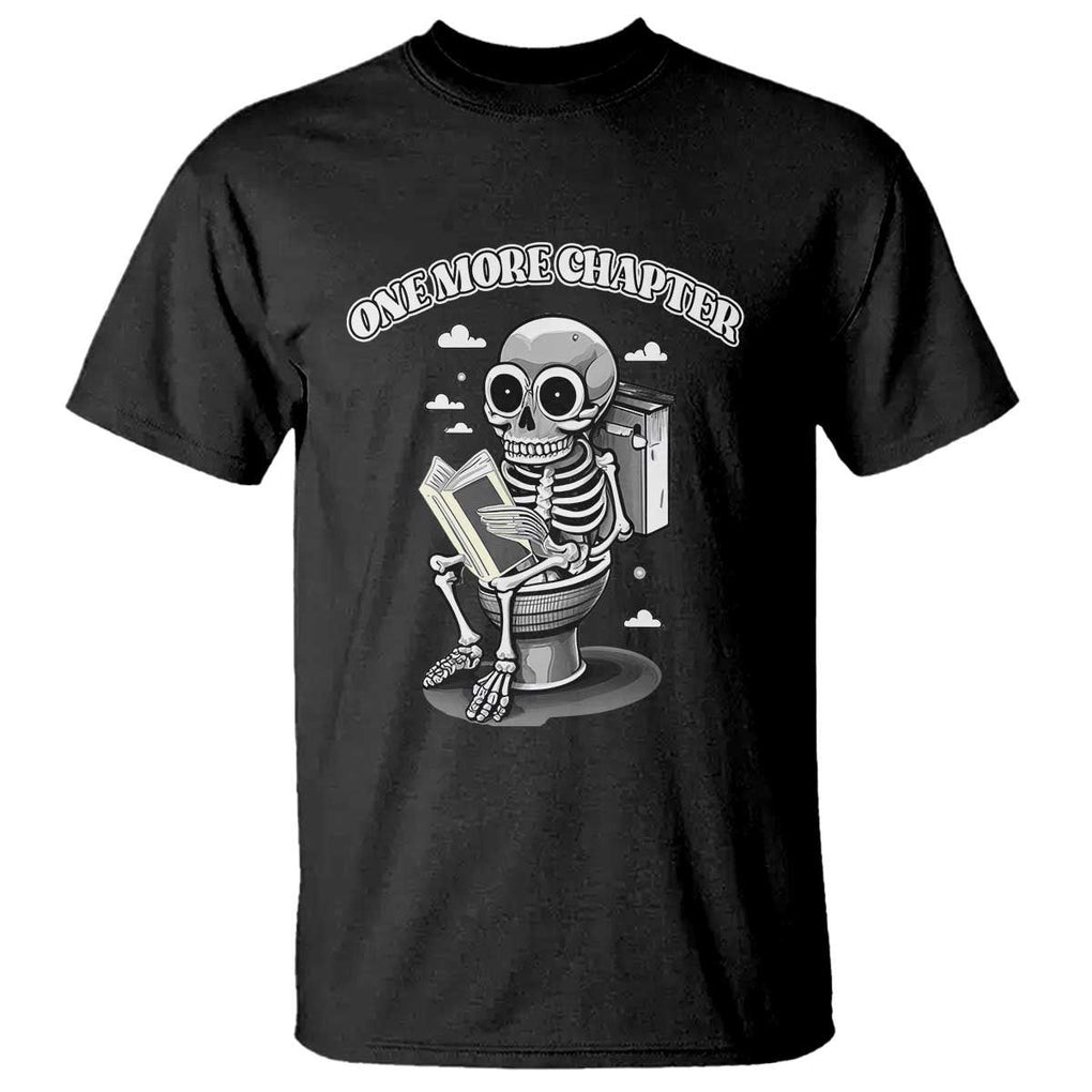 Book Lover T Shirt One More Chapter Bookaholic Skeleton TS09 Black Print Your Wear