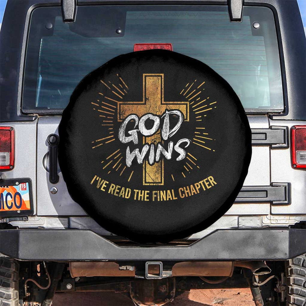 Funny Christian Spare Tire Cover I've Read the Final Chapter God Wins TS09 No hole Black Print Your Wear