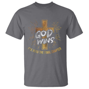 Funny Christian T Shirt I've Read the Final Chapter God Wins TS09 Charcoal Print Your Wear