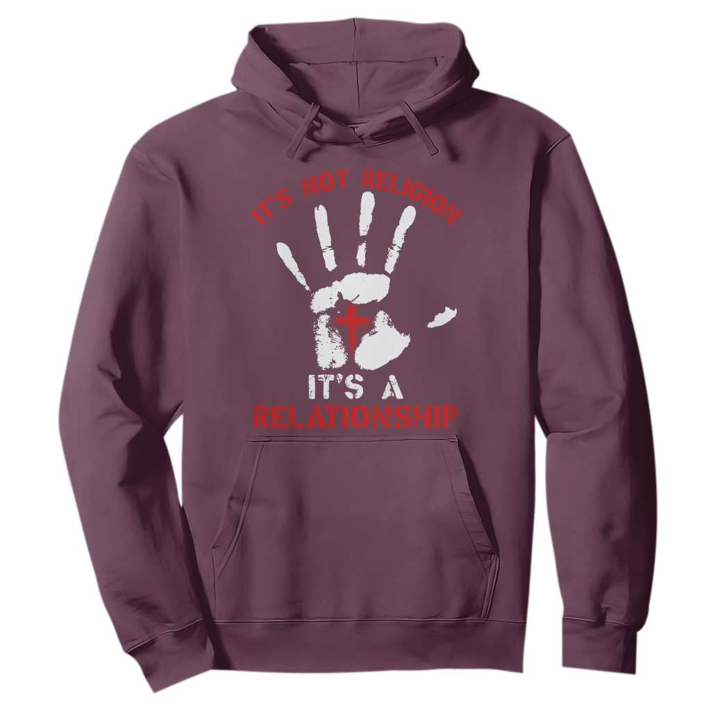 Christian Hoodie It's Not Religion It's A Relationship TS09 Maroon Print Your Wear