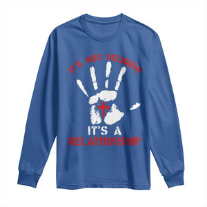 Christian Long Sleeve Shirt It's Not Religion It's A Relationship TS09 Royal Blue Print Your Wear