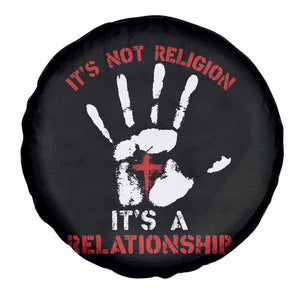 Christian Spare Tire Cover It's Not Religion It's A Relationship TS09 Print Your Wear