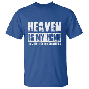 Funny Christian T Shirt Heaven Is My Home Religious Jesus TS09 Royal Blue Print Your Wear