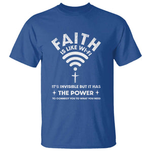 Funny Christian T Shirt Faith Is Like Wifi TS09 Royal Blue Print Your Wear