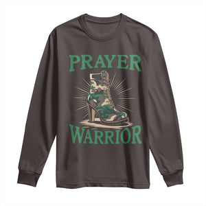 Prayer Warrior Long Sleeve Shirt Camo Heels Christian Pray TS09 Dark Chocolate Print Your Wear