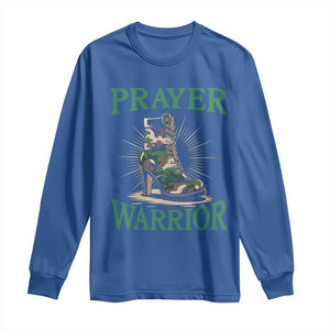 Prayer Warrior Long Sleeve Shirt Camo Heels Christian Pray TS09 Royal Blue Print Your Wear