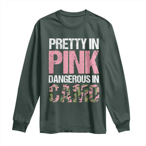 Camo Girl Long Sleeve Shirt Pretty Pink Dangerous Camo Hunting Hunter TS09 Dark Forest Green Print Your Wear