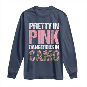 Camo Girl Long Sleeve Shirt Pretty Pink Dangerous Camo Hunting Hunter TS09 Navy Print Your Wear