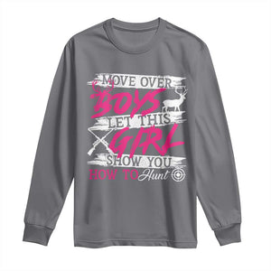 Girl Hunting Long Sleeve Shirt Let This Girl Show You How To Hunt TS09 Charcoal Print Your Wear