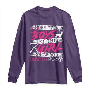 Girl Hunting Long Sleeve Shirt Let This Girl Show You How To Hunt TS09 Purple Print Your Wear