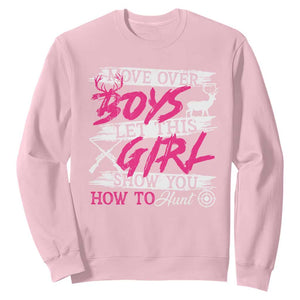 Girl Hunting Sweatshirt Let This Girl Show You How To Hunt TS09 Light Pink Print Your Wear