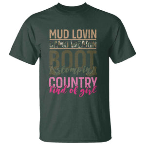 Country Girl T Shirt Mud Lovin Camo Wearin Boot Stomping TS09 Dark Forest Green Print Your Wear