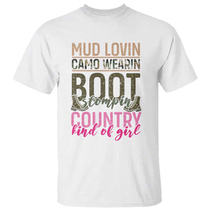 Country Girl T Shirt Mud Lovin Camo Wearin Boot Stomping TS09 White Print Your Wear