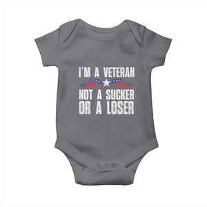 Veteran Pride Baby Onesie I'm A Veteran Not A Sucker Or A Loser TS09 Charcoal Print Your Wear