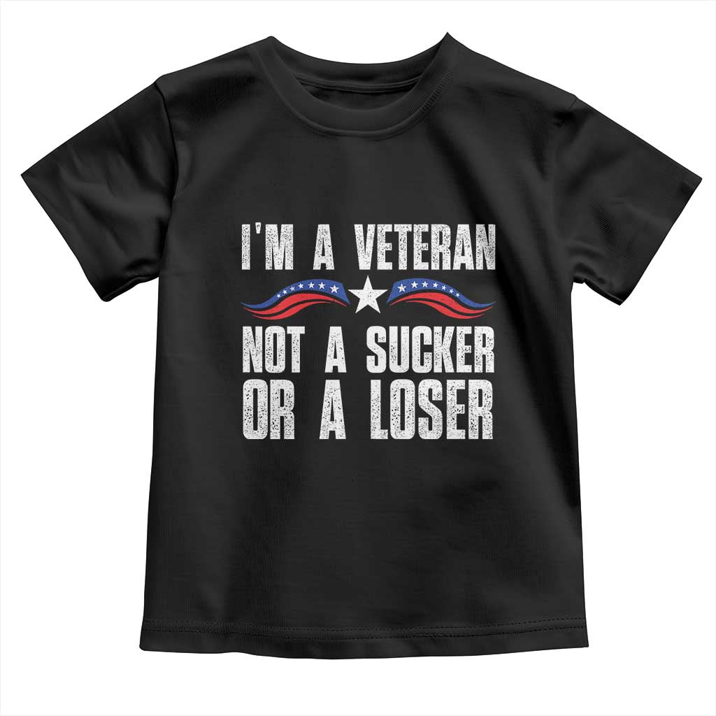 Veteran Pride Baby Shirt I'm A Veteran Not A Sucker Or A Loser TS09 Black Print Your Wear