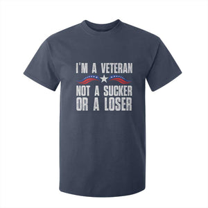 Veteran Pride T Shirt For Kid I'm A Veteran Not A Sucker Or A Loser TS09 Navy Print Your Wear