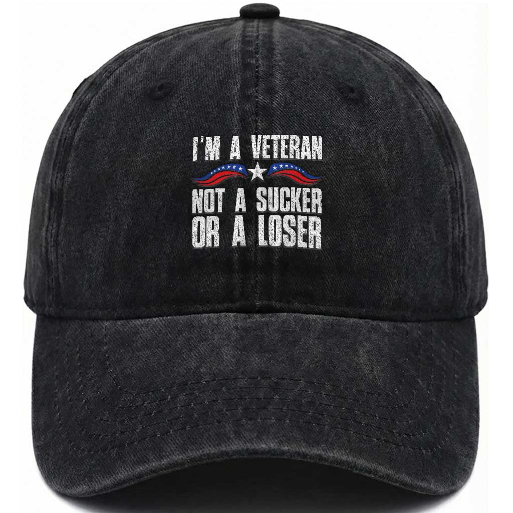 Veteran Pride Washed Cotton Baseball Cap I'm A Veteran Not A Sucker Or A Loser TS09 Washed Cap Universal Fit Black Print Your Wear