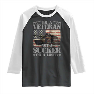 I'm A Veteran Raglan Shirt Not A Sucker Or A Loser Tank Veterans Day TS09 Black White Print Your Wear