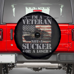 I'm A Veteran Spare Tire Cover Not A Sucker Or A Loser Tank Veterans Day TS09 Black Print Your Wear