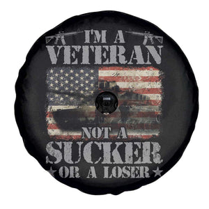 I'm A Veteran Spare Tire Cover Not A Sucker Or A Loser Tank Veterans Day TS09 Print Your Wear