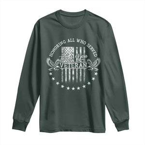 Veterans Day Long Sleeve Shirt Honoring All Who Served Thank You TS09 Dark Forest Green Print Your Wear