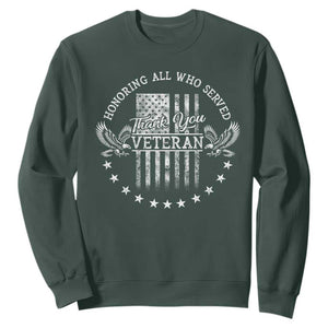 Veterans Day Sweatshirt Honoring All Who Served Thank You TS09 Dark Forest Green Print Your Wear