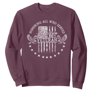 Veterans Day Sweatshirt Honoring All Who Served Thank You TS09 Maroon Print Your Wear