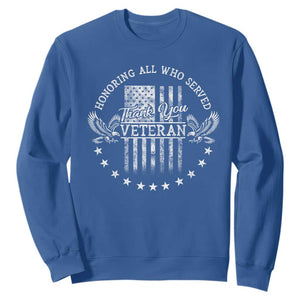 Veterans Day Sweatshirt Honoring All Who Served Thank You TS09 Royal Blue Print Your Wear