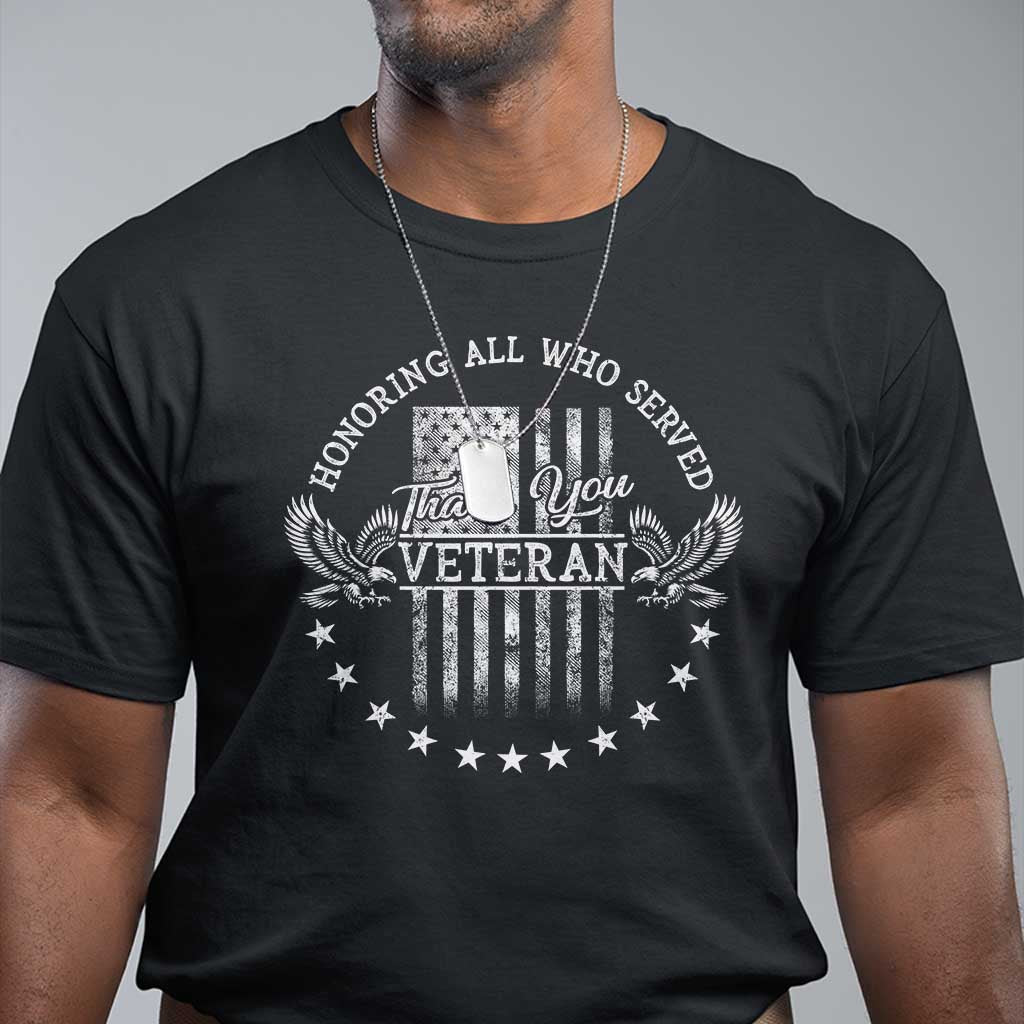 Veterans Day T Shirt Honoring All Who Served Thank You TS09 Black Print Your Wear