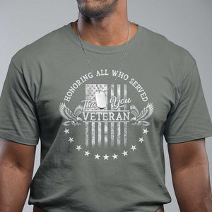 Veterans Day T Shirt Honoring All Who Served Thank You TS09 Military Green Print Your Wear