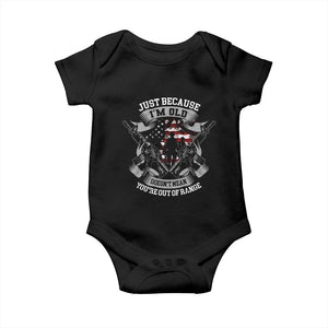 Veteran Baby Onesie Just Because I'm Old Doesn't Mean You're Out of Range TS09 Black Print Your Wear