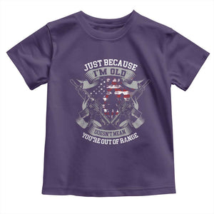 Veteran Baby Shirt Just Because I'm Old Doesn't Mean You're Out of Range TS09 Purple Print Your Wear