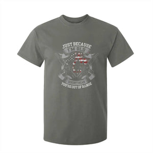 Veteran T Shirt For Kid Just Because I'm Old Doesn't Mean You're Out of Range TS09 Military Green Print Your Wear